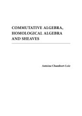 book Commutative Algebra, Homological Algebra and Sheaves [Lecture notes]