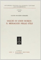 book Saggio su John Ruskin. Il messaggio nello stile