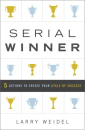 book Serial Winner: 5 Actions to Create Your Cycle of Success