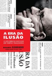 book A Era da Ilusão. A Diplomacia Nuclear em Tempos Traiçoeiros