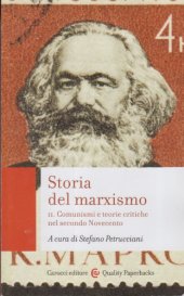 book Storia del marxismo. Comunismi e teorie critiche nel secondo Novecento