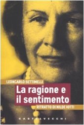 book La ragione e il sentimento. Ritratto di Nilde Iotti