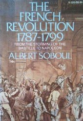 book The French Revolution, 1787-1799 : From the storming of the Bastille to Napoleon