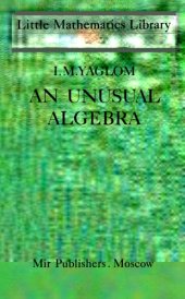 book An Unusual Algebra