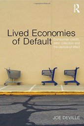 book Lived Economies of Default: Consumer Credit, Debt Collection and the Capture of Affect