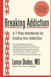 book Breaking Addiction: A 7-Step Handbook for Ending Any Addiction