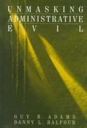 book Unmasking Administrative Evil