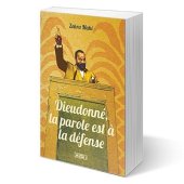 book Dieudonné, la parole est à la défense