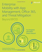 book Enterprise Mobility with App Management, Office 365, and Threat Mitigation: Beyond BYOD