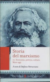 book Storia del marxismo. Economia, politica, cultura. Marx oggi