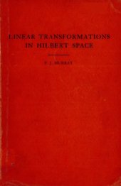 book An introduction to linear transformations in Hilbert space