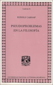 book Pseudoproblemas en la filosofía. La psique ajena y la controversia sobre el realismo