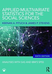 book Applied Multivariate Statistics for the Social Sciences: Analyses with SAS and IBM's SPSS