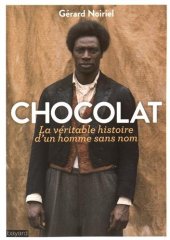 book Chocolat, la véritable histoire d'un homme sans nom