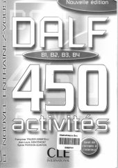 book DALF B1, B2, B3, B4, 450 activités