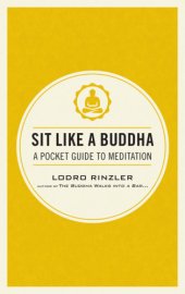 book Sit Like a Buddha: A Pocket Guide to Meditation