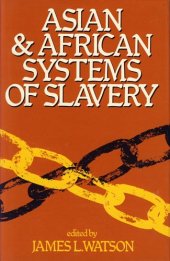 book Asian and African Systems of Slavery