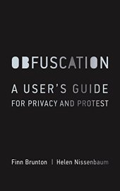 book Obfuscation: A User's Guide for Privacy and Protest