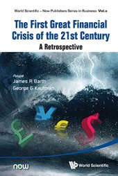 book The First Great Financial Crisis of the 21st Century: A Retrospective