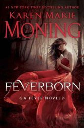 book Feverborn: a Fever novel