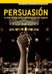 book Persuasión: la clave del éxito para la comunicación en los negocios