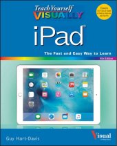 book Teach Yourself VISUALLY iPad: Covers iOS 9 and all models of iPad Air, iPad mini, and iPad Pro