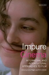 book Impure Cinema: Intermedial and Intercultural Approaches to Film