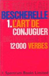 book Le Nouveau Bescherelle, tome 1 : L'Art de conjuguer - 12000 verbes