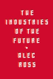 book The Industries of the Future