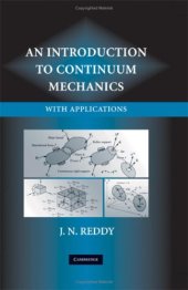 book An introduction to continuum mechanics: with applications