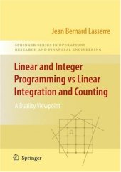 book Linear and integer programming vs linear integration and counting: A duality viewpoint