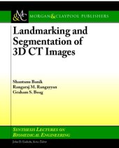 book Landmarking and segmentation of 3D CT images