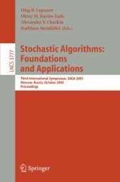 book Stochastic Algorithms: Foundations and Applications: Third International Symposium, SAGA 2005, Moscow, Russia, October 20-22, 2005. Proceedings