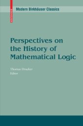book Perspectives on the history of mathematical logic