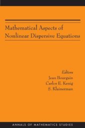 book Mathematical aspects of nonlinear dispersive equations