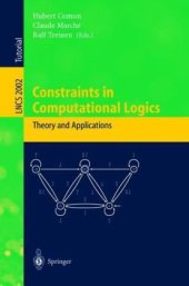 book Constraints in Computational Logics: Theory and Applications International Summer School, CCL ’99 Gif-sur-Yvette, France, September 5–8, 1999 Revised Lectures