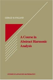 book A course in abstract harmonic analysis