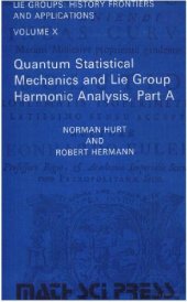 book Quantum statistical mechanics and Lie group harmonic analysis