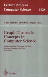 book Graph-Theoretic Concepts in Computer Science: 26th International Workshop, WG 2000 Konstanz, Germany, June 15–17, 2000 Proceedings