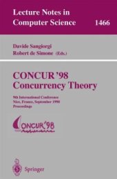 book CONCUR'98 Concurrency Theory: 9th International Conference Nice, France, September 8–11, 1998 Proceedings