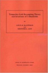 book Temperley-Lieb recoupling theory and invariants of 3-manifolds