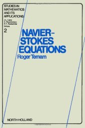 book Navier-Stokes Equations: Theory and Numerical Analysis