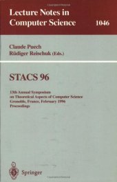 book STACS 96: 13th Annual Symposium on Theoretical Aspects of Computer Science Grenoble, France, February 22–24, 1996 Proceedings
