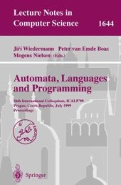 book Automata, Languages and Programming: 26th International Colloquium, ICALP’99 Prague, Czech Republic, July 11–15, 1999 Proceedings