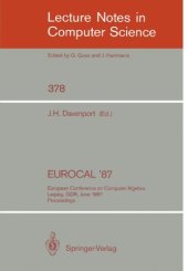 book Eurocal '87: European Conference on Computer Algebra Leipzig, GDR, June 2–5, 1987 Proceedings