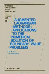 book Augmented Lagrangian methods: applications to the numerical solution of boundary-value problems