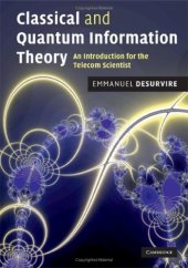 book Classical and Quantum Information Theory: An Introduction for the Telecom Scientist