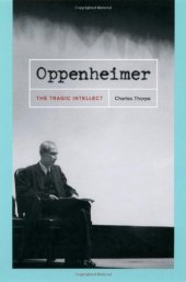 book Oppenheimer: the tragic intellect