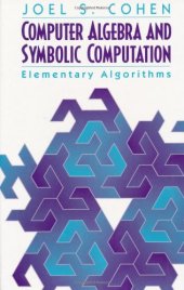 book Computer algebra and symbolic computation: elementary algorithms(CDROM and book)