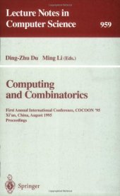 book Computing and Combinatorics: First Annual International Conference, COCOON '95 Xi'an, China, August 24–26, 1995 Proceedings